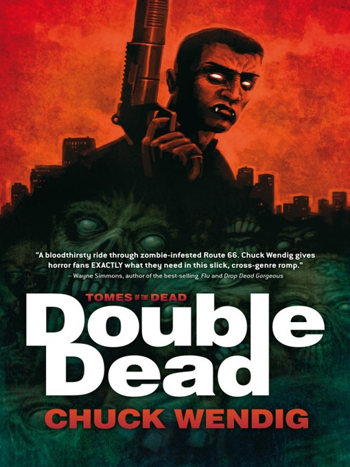 Title details for Double Dead by Chuck Wendig - Available